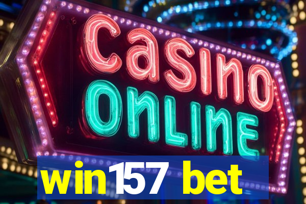 win157 bet
